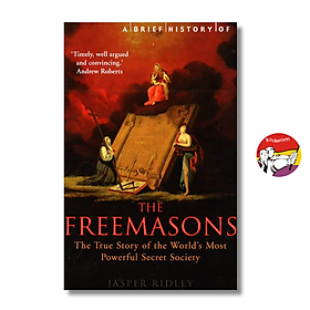 A Brief History of the Freemasons by Jasper Ridley | History Nonfiction / Politics - Little Brown and Company