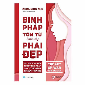 Binh Pháp Tôn Tử Dành Cho Phái Đẹp