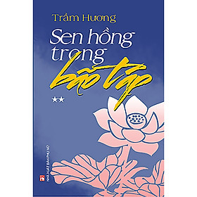 [Download Sách] Sen Hồng Trong Bão Táp Tập 2