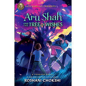 Hình ảnh sách Aru Shah And The Tree Of Wishes (A Pandava Novel Book 3)