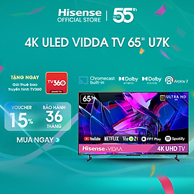Mua Smart Tivi ULED Hisense 4K 55 inch 55U7K tìm kiếm bằng giọng nói có tiếng Việt  bảo hành 3 năm - HÀNG CHÍNH HÃNG