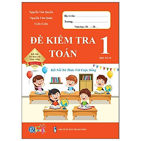 Đề Kiểm Tra Toán 1 – Học Kì 2 (Kết Nối) (2021)