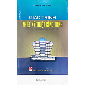 [Download Sách] Giáo Trình Nhiệt Kỹ Thuật Công Trình - Dùng cho Các Trường Đại Học Khối Kỹ Thuật Công Trình 