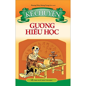 Sách Kể Chuyện Gương Hiếu Học
