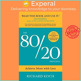Hình ảnh sách Sách - The 80/20 Principle : Achieve More with Less: THE NEW 2022 EDITION OF THE by Richard Koch (UK edition, paperback)