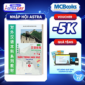 Giáo Trình Hán Ngữ Phiên Bản Mới 2 ( Tập 1 - Quyển Hạ )