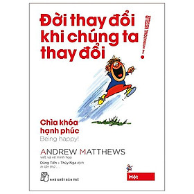 Đời thay đổi khi chúng ta thay đổi - tập 1