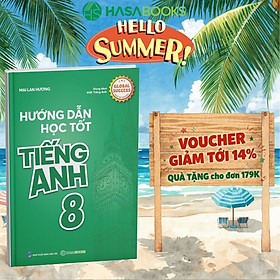 Hướng Dẫn Học Tốt Tiếng Anh 8 Global Success - Mai Lan Hương