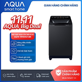 Máy giặt cửa trên Aqua 10kg AQW-FR100GT.BK - Miễn phí giao hàng toàn quốc - Bảo hành 2 năm - Hỗ trợ lắp đặt - Hàng chính hãng