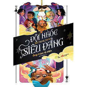 Sách trinh thám - Đội nhóc siêu đẳng Tập 2 : Ông trùm lộ diện - Neil Patrick Harris - Truyện Phiêu lưu Ảo thuật Độ tuổi 8+