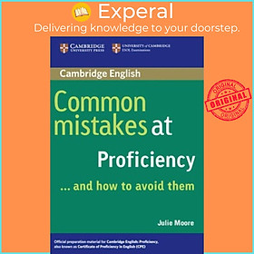 Sách - Common Mistakes at Proficiency...and How to Avoid Them by Julie Moore (UK edition, paperback)