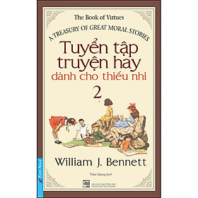 [Download Sách] Tuyển Tập Truyện Hay Dành Cho Thiếu Nhi 2 (Tái Bản)