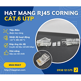 Đầu bấm mạng RJ45 UTP CAT6 (100 cái) - Corning - Hàng nhập khẩu