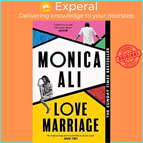 Sách - Love Marriage : Don't miss this heart-warming, funny and bestselling book c by Monica Ali (UK edition, paperback)