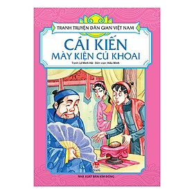 [Download Sách] Tranh Truyện Dân Gian Việt Nam: Cái Kiến Mày Kiện Củ Khoai