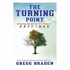 The Turning Point: Creating Resilience In A Time Of Extremes