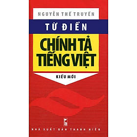 [Download Sách] Sách Từ Điển Chính Tả Tiếng Việt