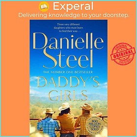 Hình ảnh Sách - Daddy's Girls - A compelling story of the bond between three sisters fr by Danielle Steel (UK edition, paperback)