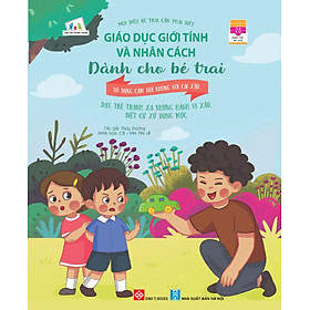 Sách Giáo Dục Giới Tính Và Nhân Cách Dành Cho Bé Trai - 5 - 12 Tuổi - Bộ 4 Cuốn + Lẻ