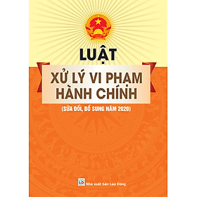 Hình ảnh Sách - Luật Xử Lý Vi Phạm Hành Chính (Sửa đổi, bổ sung năm 2020) - ndbooks