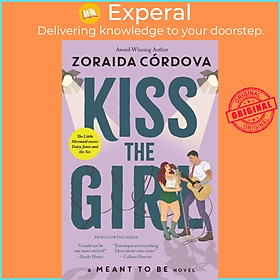 Sách - Kiss the Girl: A Meant to Be Novel by Zoraida Cordova (UK edition, paperback)