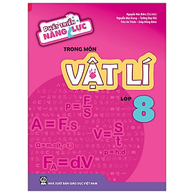 Phát Triển Năng Lực Trong Môn Vật Lí 8 (T9)