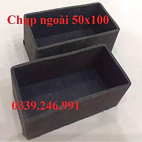 Mua 10 chiếc KT: 50x100 bao ngoài  chân đế  chụp  núm  nút  cao su bịt chân bàn ghế  hộp ống