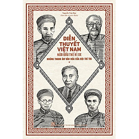 Diễn Thuyết Việt Nam Nửa Đầu Thế Kỷ XX: Những Thanh Âm Văn Hóa Của Hội Trí Tri