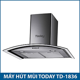 Mua MÁY HÚT MÙI TODAY TD-1836