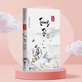Sách - Trang Tử Nam Hoa kinh - Nguyễn Hiến Lê (Tuyển Tập Bách Gia Tranh Minh)