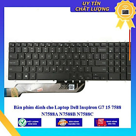 Bàn phím dùng cho Laptop Dell Inspiron G7 15 7588 N7588A N7588B N7588C - Hàng Nhập Khẩu New Seal