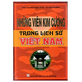 [Download Sách] Những Viên Kim Cương Trong Lịch Sử Việt Nam