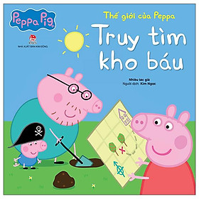 Thế giới của peppa - truy tìm kho báu