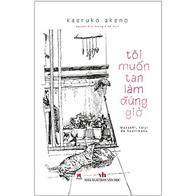 Hình ảnh Tôi Muốn Tan Làm Đúng Giờ _HH
