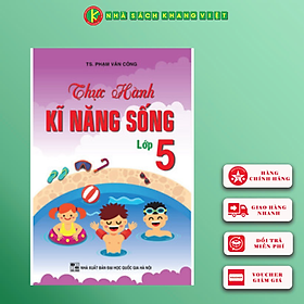 Sách Thực Hành Kỹ Năng Sống Lớp 5 (Màu)