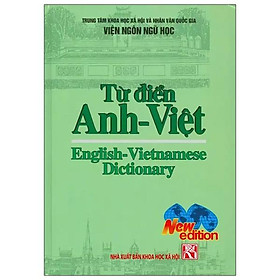Từ Điển Anh - Việt 342000 Mục Từ (English - Vietnamese Dictionnary)(New Edition 2020)