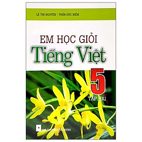 Em Học Giỏi Tiếng Việt 5 - Tập 2