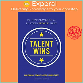 Sách - Talent Wins: The New Playbook for Putting Peopl by Ram Charan,Dominic Barton,Dennis Carey (US edition, hardcover)