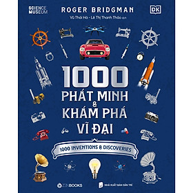 Sách - 1000 Phát Minh Và Khám Phá Vĩ Đại - Mvn Books