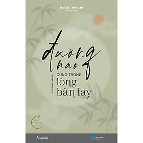 [Download Sách] Đường Nào Cũng Trong Lòng Bàn Tay