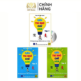 Sách - Combo: Siêu Trí Nhớ Chữ Hán tập 01 + tập 02 + tập 03 Bìa mềm - In màu - Bản Mới Nhất - Dễ Dàng Nhớ Ngay 1000 chữ Hán