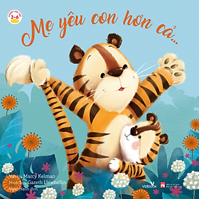 Mẹ yêu con hơn cả