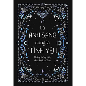 Là Ánh Sáng Cũng Là Tình Yêu