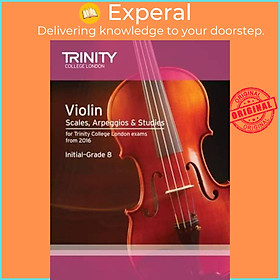 Sách - Violin Scales, Arpeggios & Studies Initial-Grade 8 from 2016 by  (UK edition, paperback)