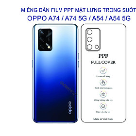 Dán PPF trông suốt dành cho OPPO A74 / A74 5G / A54 / A54 5G, Bảo vệ mặt lưng điện thoại tránh qua đập, tránh trầy xước
