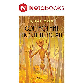 Con Rối Hát Ngoài Rừng Xa