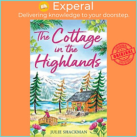 Sách - The Cottage in the Highlands by Julie Shackman (UK edition, paperback)