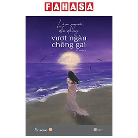 Sách - Làm Người Dịu Dàng Vượt Ngàn Chông Gai