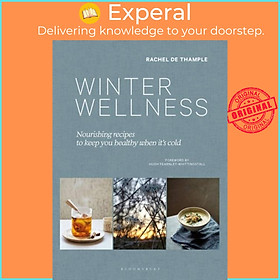 Sách - Winter Wellness - Nourishing recipes to keep you healthy when it's c by Rachel de Thample (UK edition, hardcover)
