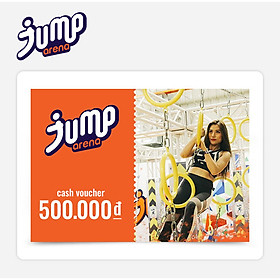 Jump Arena - Phiếu Qùa Tặng 500K